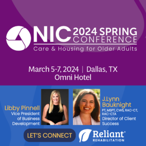 2024 NIC Spring Conference graphic with Reliant Rehab employees, Libby Pinnel and J.Lynn Bauknight, inviting you to connect at the event.