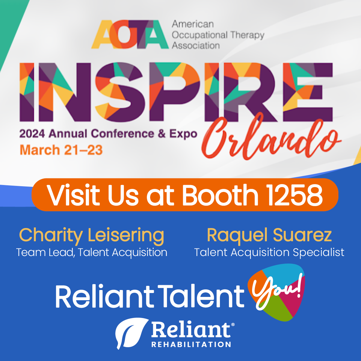 AOTA INSPIRE 2024 Annual Conference & Expo Reliant Rehabilitation