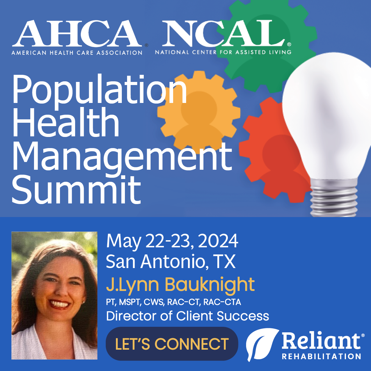 AHCA/NCAL 2024 Population Health Management Summit Reliant Rehabilitation