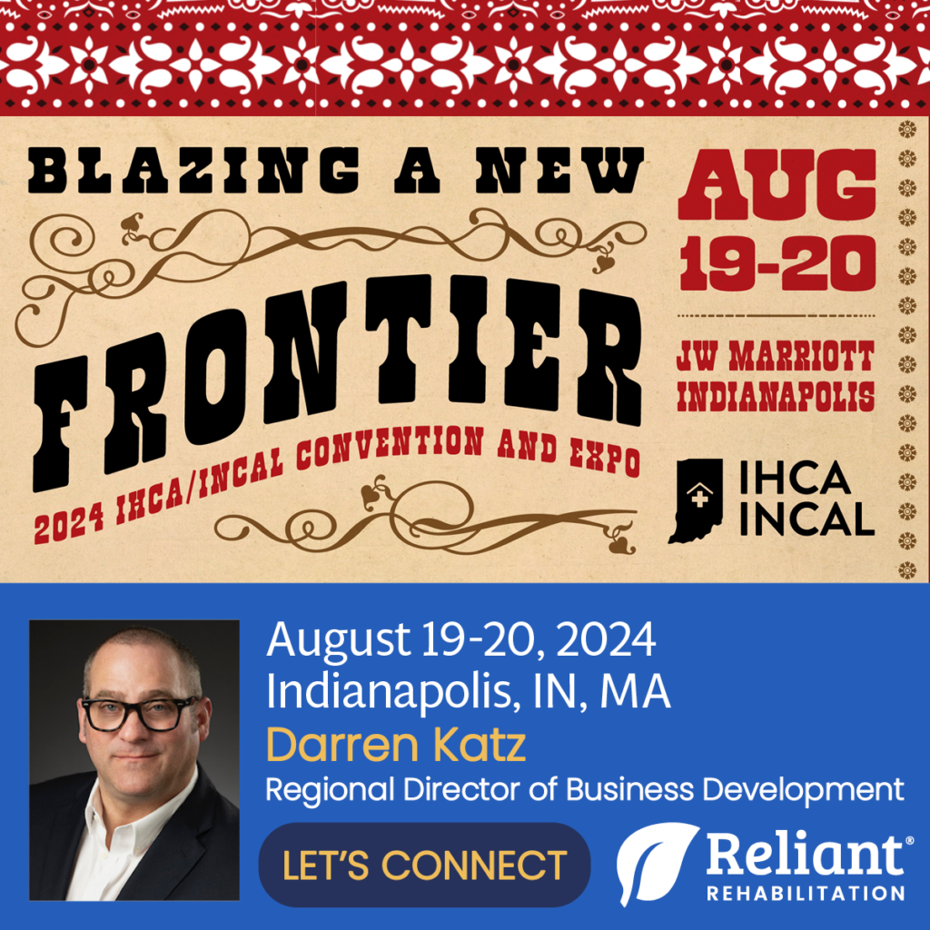 Graphic of 2024 IHCA/INCAL Convention & Expo with Reliant Rehab inviting you to connect at the event.