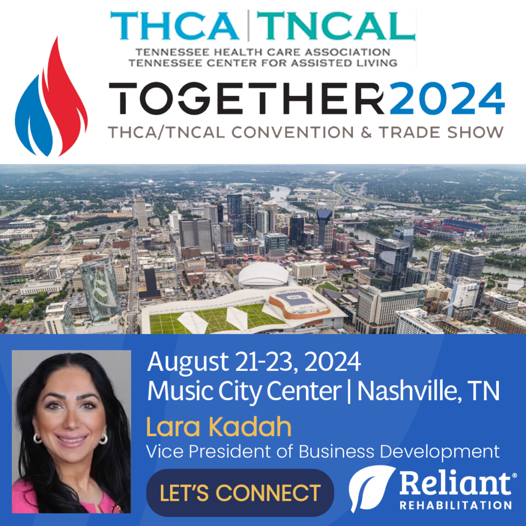 Graphic of Together 2024 THCA/TNCAL Convention & Trade Show with Reliant Rehab inviting you to connect at the event.