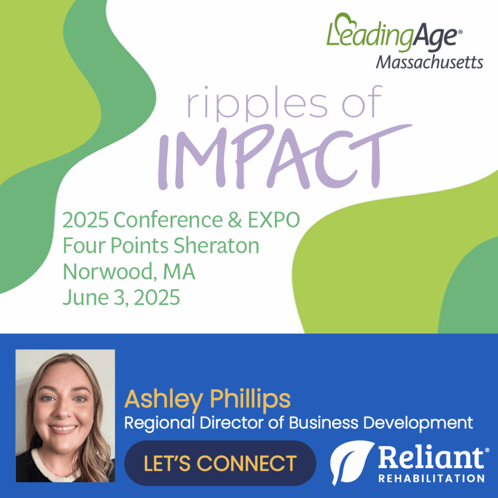 Save the date! Reliant Rehabilitation is proud to be attending the LeadingAge MA Annual Conference + Tradeshow on June 3, 2025 in Massachusetts!