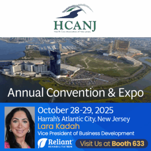 Reliant Rehabilitation is excited to be part of the HCANJ Annual Convention & Expo on October 28–29, 2025 at Harrah’s Atlantic City.